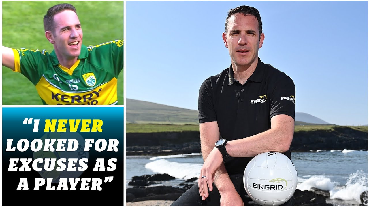 Declan O’Sullivan on resilience from Kerry pressure | being a young ...