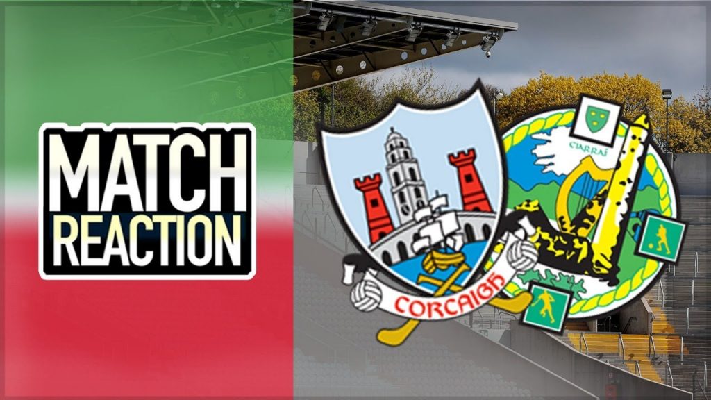 Cork v Kerry match reaction OurGame